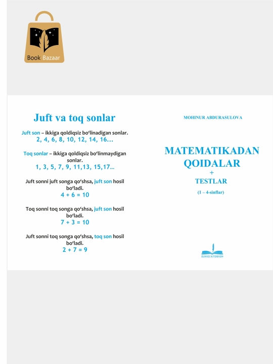 "Matematikadan qoidalar" — Farzandingizning birinchi raqamli dovoni shu sahifalarda!+test