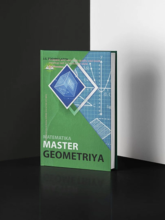 Geometriya master testlari. J.S.Toshpo'latov. (Ozbek tilida)