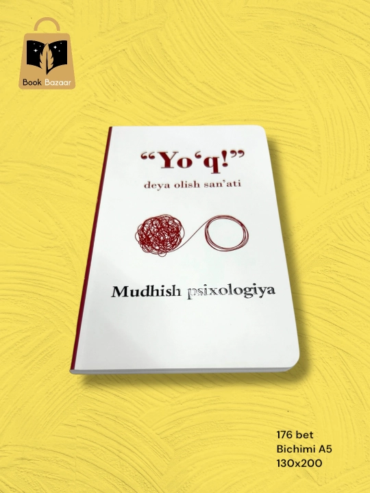 "Yo‘q" deyish san’ati. O‘zingizni himoya qilishning eng yaxshi usuli