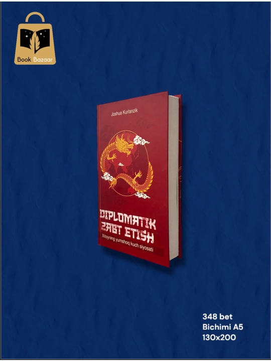 «Дипломатик забт этиш» – Янги давирнинг коринмас кучи хакидаги огохлантирувчи китоб