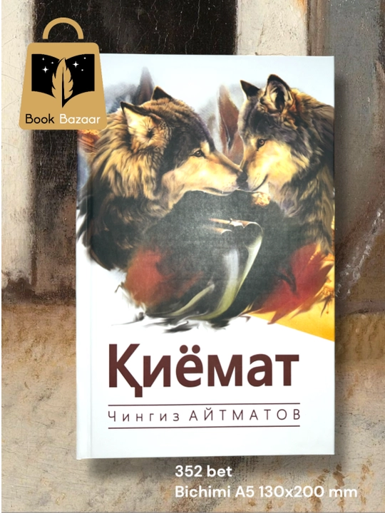 Qiyomat, Chingiz Aytmatov - 
