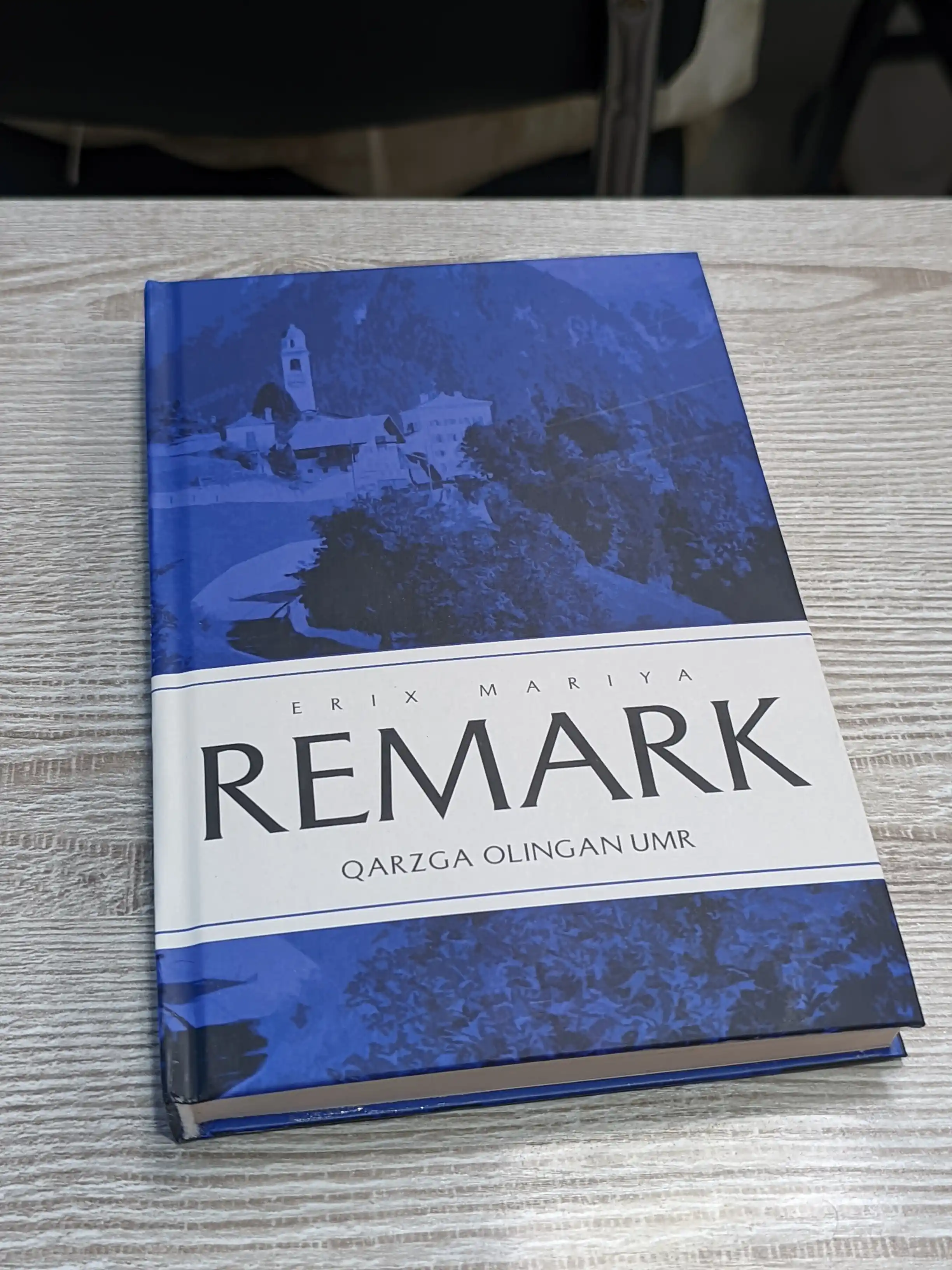 Ремарк, Лиссабондаги тун, Жаннатдаги соялар, Уч оғайни, Қарзга олинган умр, Ғарбий фронт