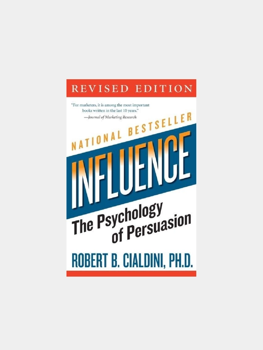 Influence, the psychology of Persuasion - 