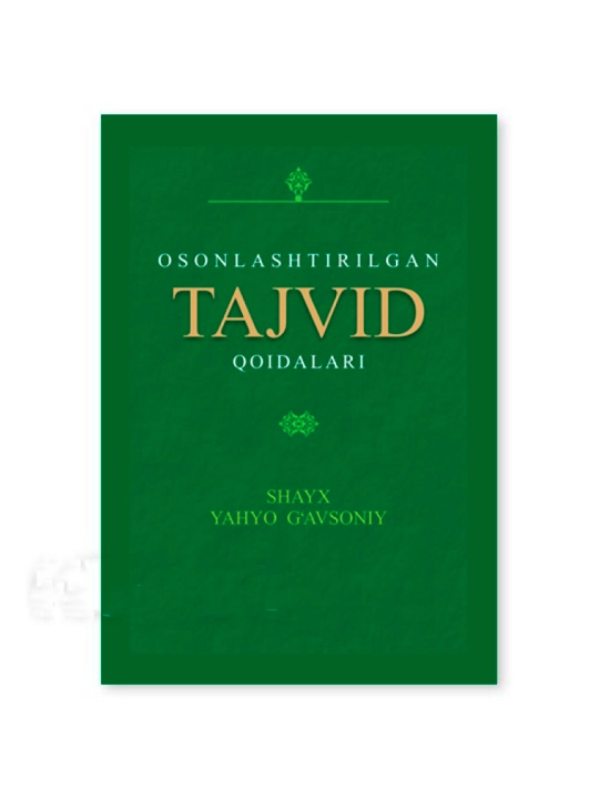 Osonlashtirilgan tajvid qoidalari, 70 * 90, 241/22 (lotincha) 3076