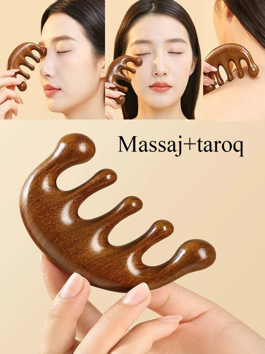 Yog‘och uqalash asbobi taroq, bosh uqalash, yuz uqalash, uqalash apparati