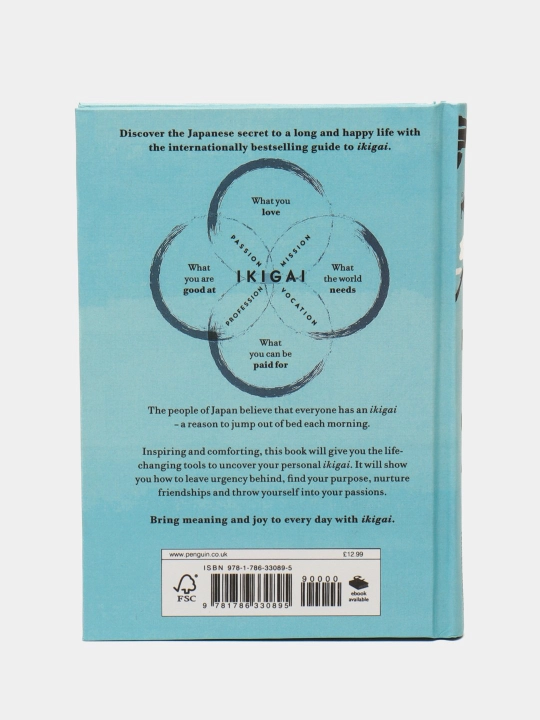 Ikigai: The Japanese Secret to a Long and Happy Life