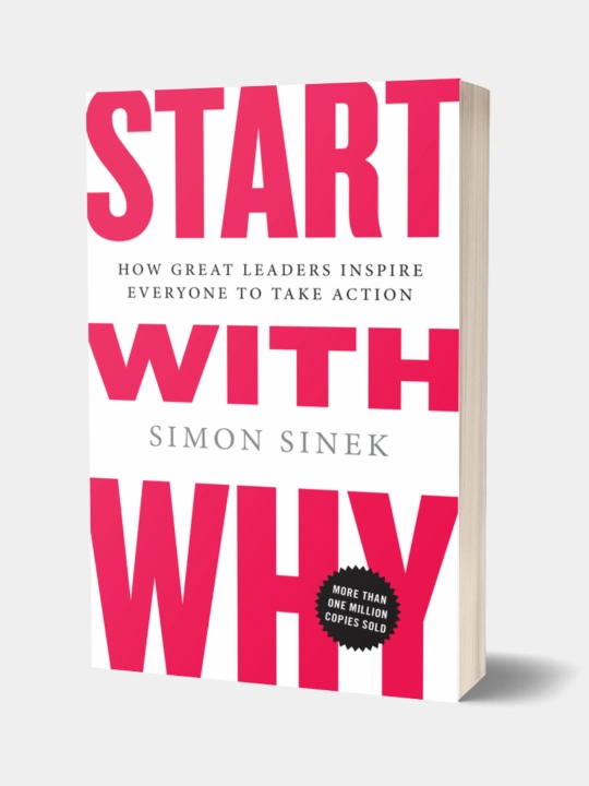 Kitob Start With Why, Simon Sinek