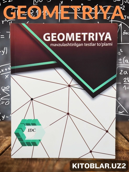 Matematika va Geometriya — IDC, mavzulashtirilgan testlar, alohida variantlar - 
