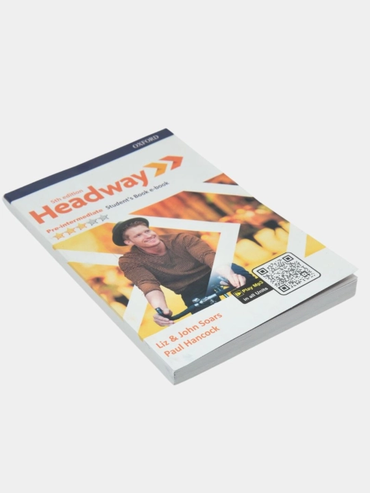 Headway Beginner, Elementary, Pre-intermediate Student's book 4th, 5th editon