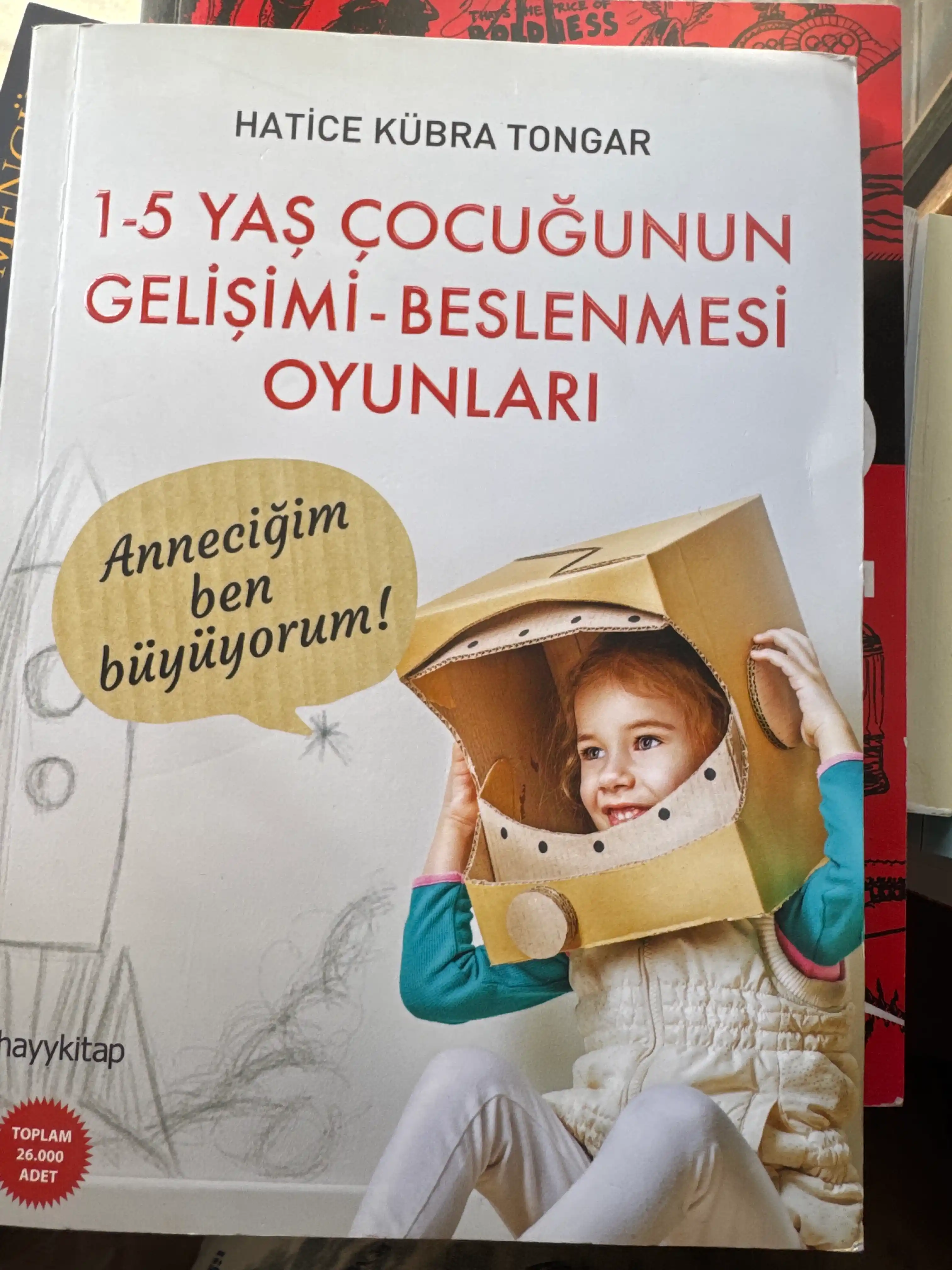 1-5 Yas Cocugunun Gelisimi Beslenmesi Oyunlar: Hatice Kubra Tongar
