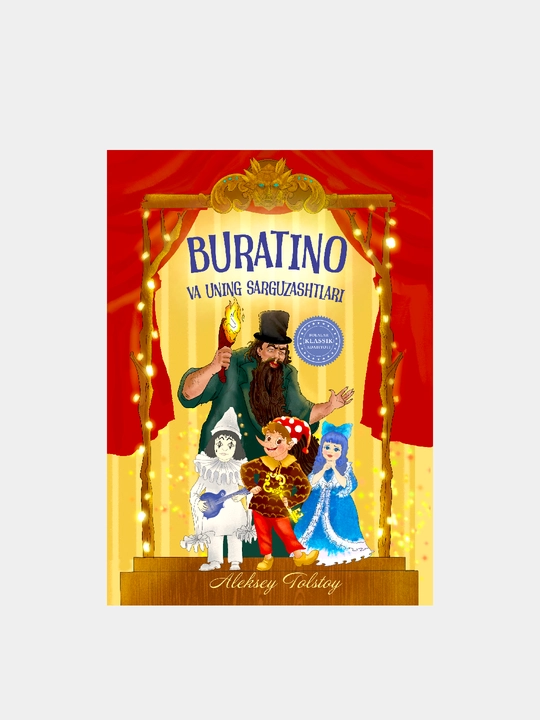 Buratino va uning sarguzashtlari. Aleksey Tolstoy - 