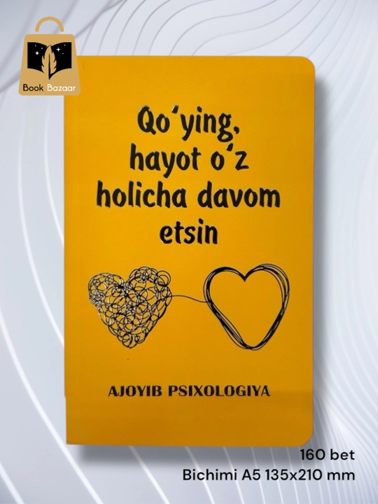 “Qo‘ying, hayot o‘z holicha davom etsin” — Ba’zida eng kuchli qadam bu qo‘yib yuborishdir - 