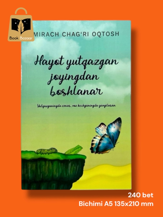 Hayot yutqazgan joyidan boshlanadi —  Mirach Chagri Otash - 