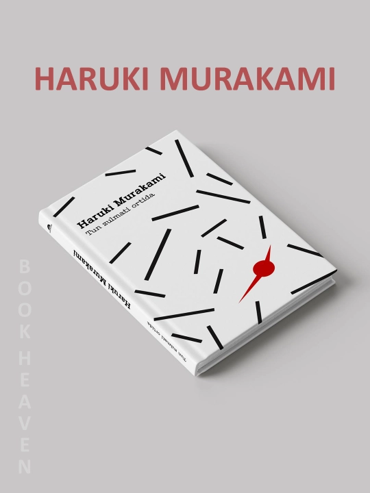 Haruki Murakami, Norveg o'rmoni, Sohildagi kafka, Leksington arvohlari, Qo'y ovi, Tun zulm