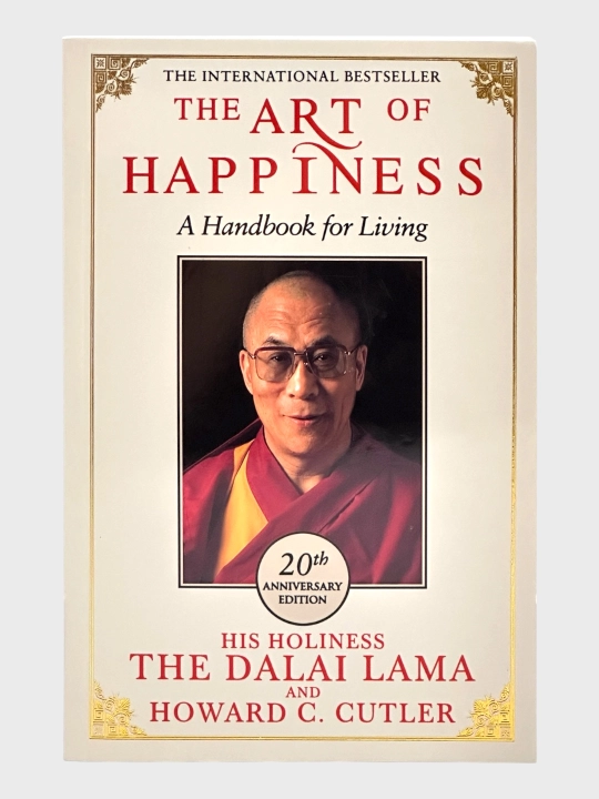 The ART of Happiness His Holiness the Dalai Lama and Howard C. Cutler - 