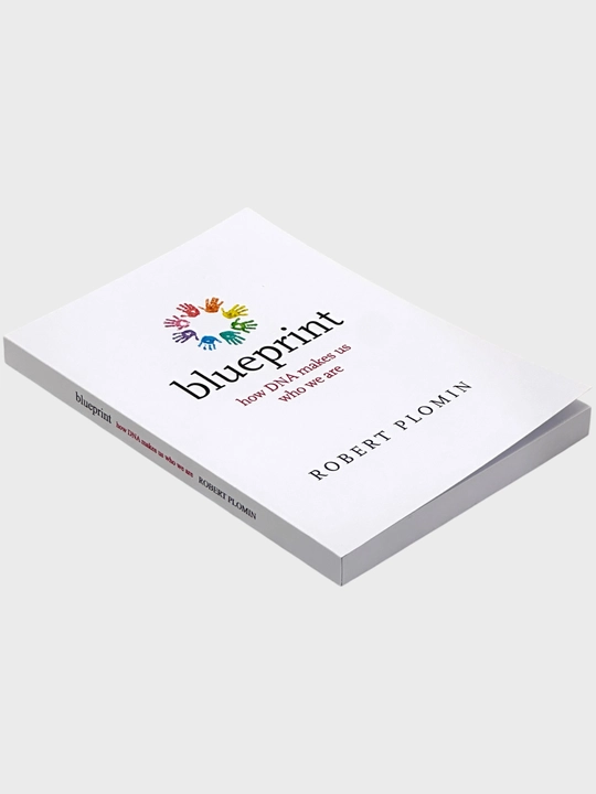 Blueprint: How DNA Makes Us Who We Are Robert Plomin