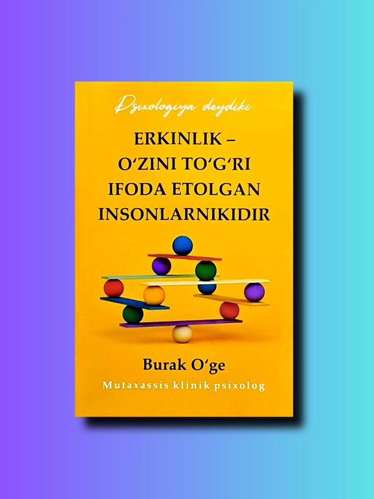 Erkinlik - o'zini to'g'ri ifoda etolgan insonlarnikidir - 