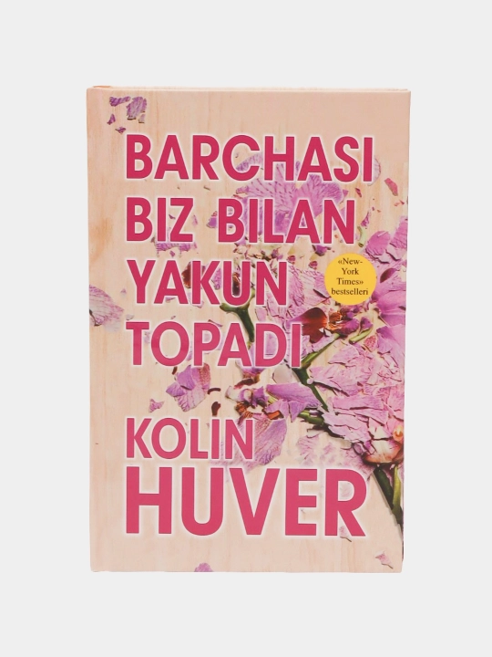 Барчаси биз билан якун топади, Колин Хувер