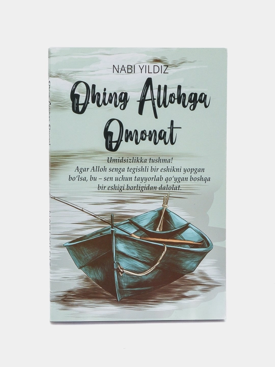 Оҳинг Аллоҳга омонат, Наби Йилдиз - 