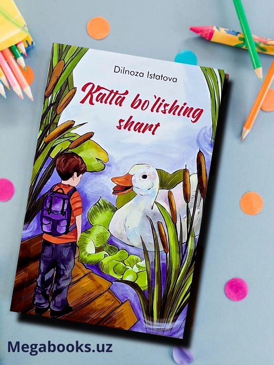 Katta bo'lishing shart - 