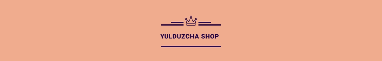 YULDUZCHA SHOP
