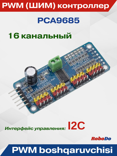 PCA9685 16 kanalli PWM boshqaruv nazoratchisi - 