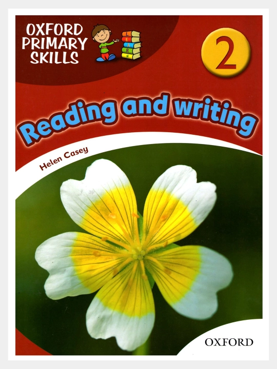 Sarlavha: Oxford Primary Skills - Helen Casey - Reading and writing - Grade 2 - 