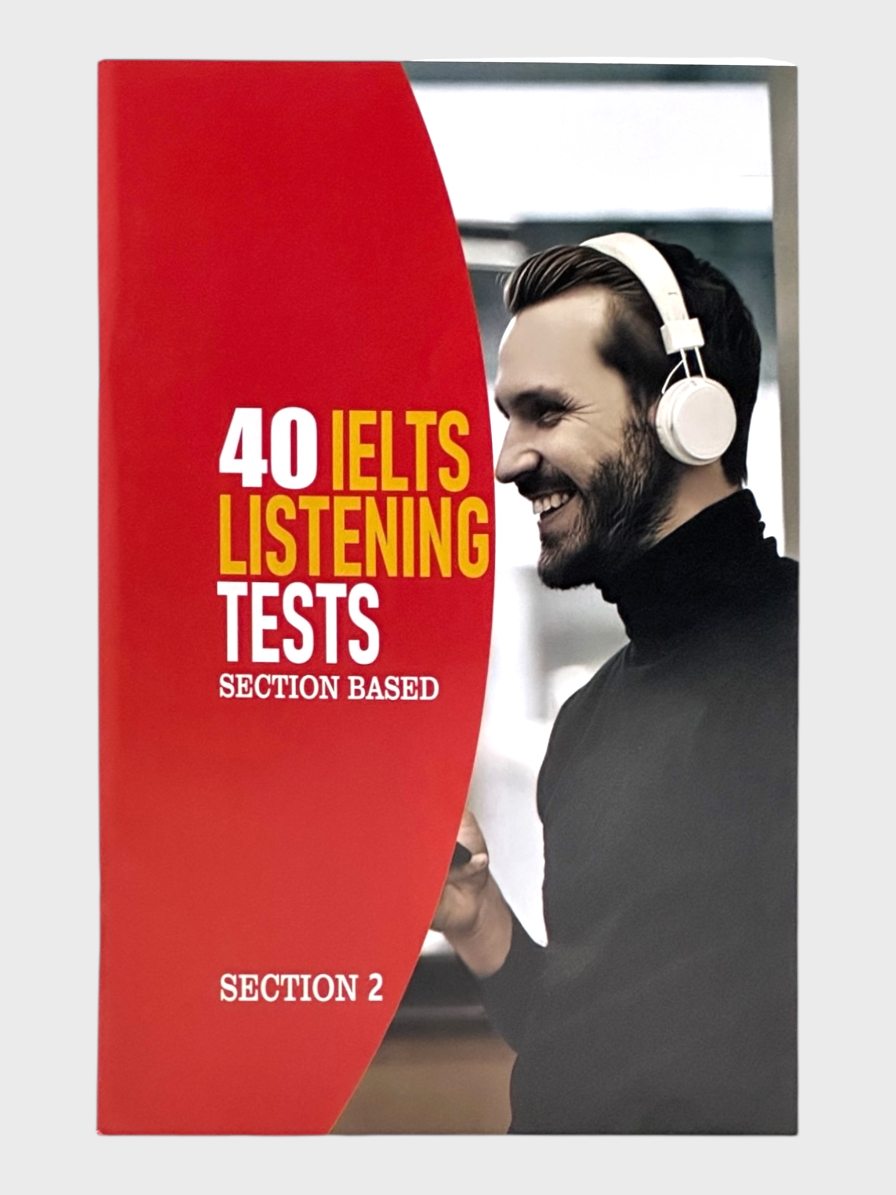 40 IELTS Listening Tests – Section Based (Section 1 & Section 2) - 