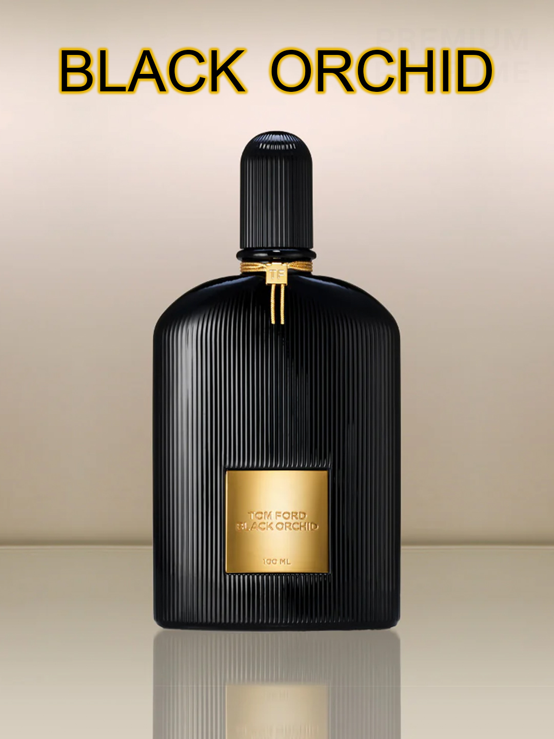 Atir Tom Ford Black Orchid ayollar uchun - 