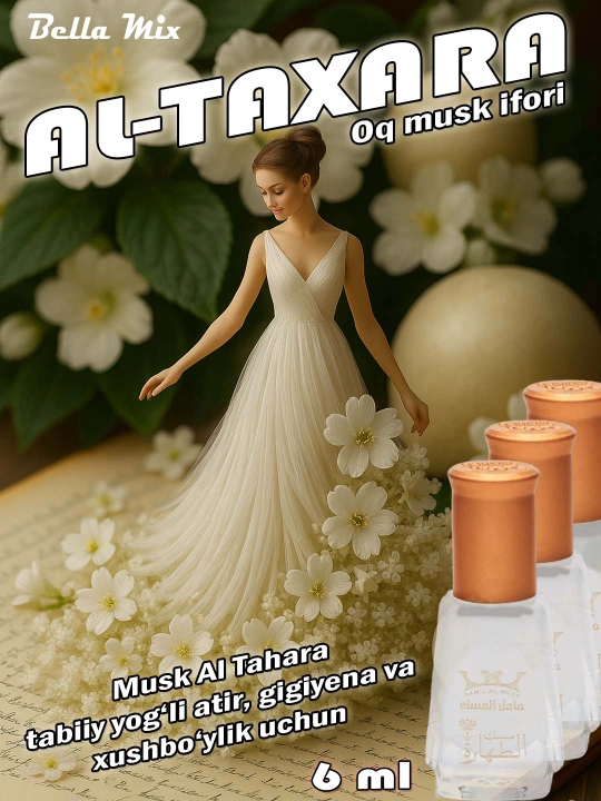 Musk Al Tahara – tabiiy yog‘li atir, gigiyena va xushbo‘ylik uchun - 