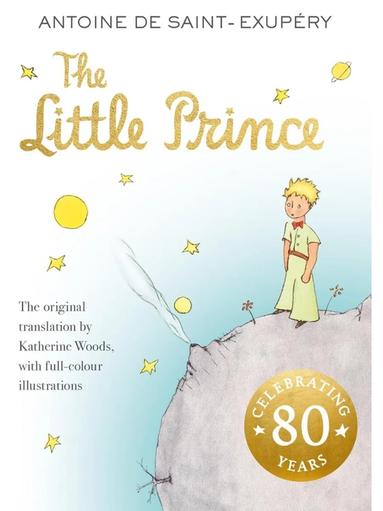 The little prince, Antoine de Saint-Exupery. Malenkiy Prins - 