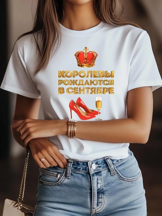 Женские футболки "Королевы рождаются", по месяцам, в подарок, S-XXL - 