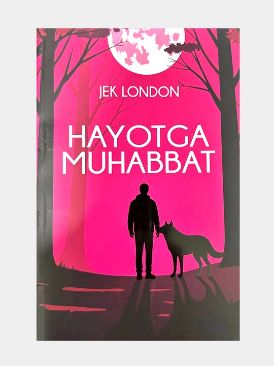 Ҳаётга муҳаббат Жек Лондон - 