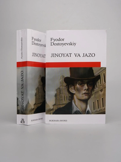 Жиноят ва жазо, Федор Достоевский - 