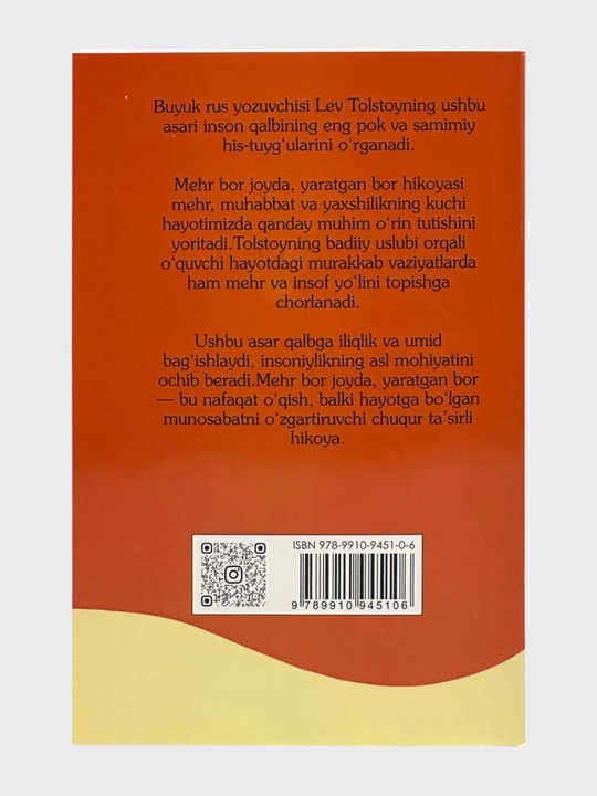 Mehr bor joyda, Yaratgan bor, Lev Tolstoy