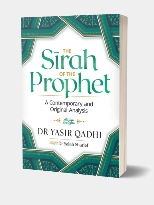 The Sirah of the Prophet: A Contemporary and Original Analysis