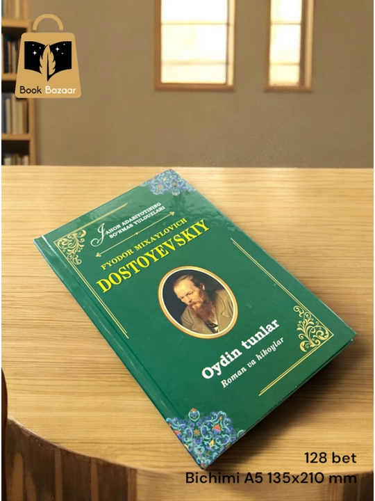 Oydin tunlar, Fyodor Mixaylovich Dostoyevskiy