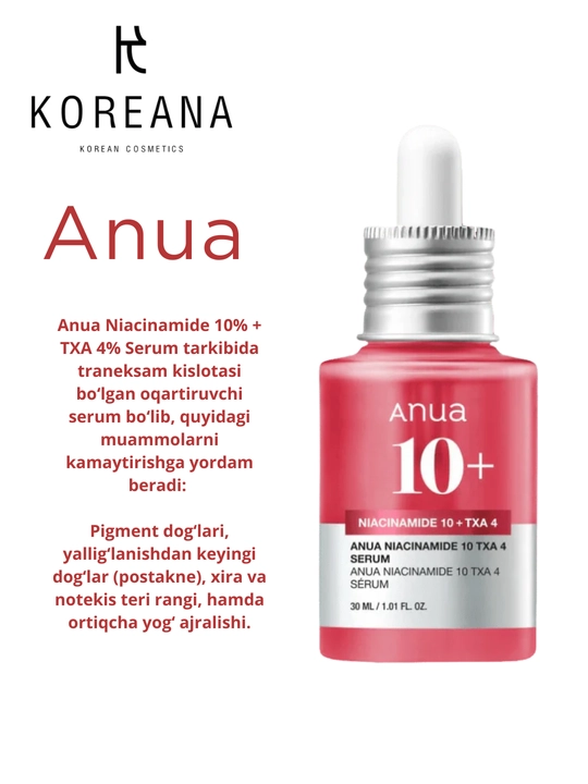 Traneksam kislotali tiniqlashtiruvchi zardob Anua Niacinamide 10% + TXA 4% Serum