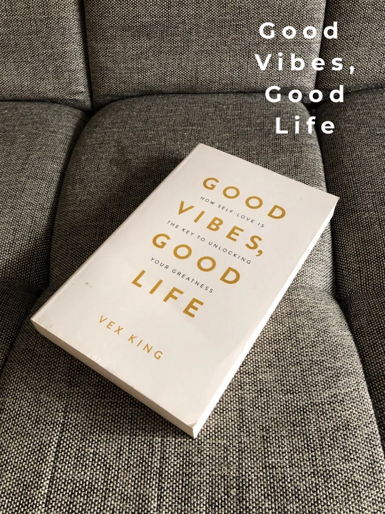 Good vibes good life Vex King, английский язык