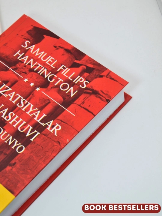 Sivilizatsiyalar to'qnashuvi va yangi dunyo tartibi - Samuel Fillips Hantington