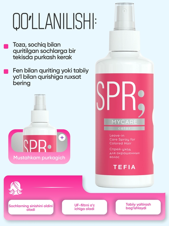 Sprey bo'yalgan sochlarni parvarishi uchun TEFIA MY CARE, 250 ml, sochlarni yaltiratadi