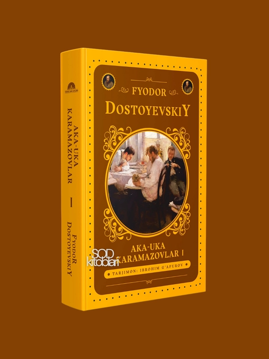 F. Dostoyevskiy: Aka-uka Karamazovlar 1, 2, Jinoyat va Jazo, Ayirilmas er, Qimorboz, Telba