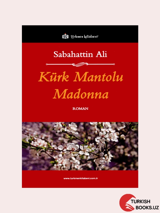 Kurk Mantolu Madonna - 