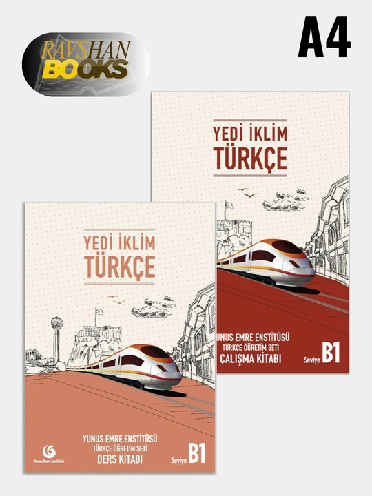 Yedi Iklim Turkce. A1, A2, B1, B2, C1. Mashq daftari va turk tilidagi darslik kitobi, A4