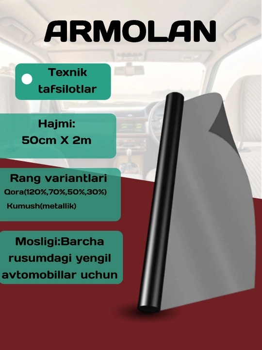 Avtomabil uchun armolan tonirofka plyonkasi 2ta eshik uchun