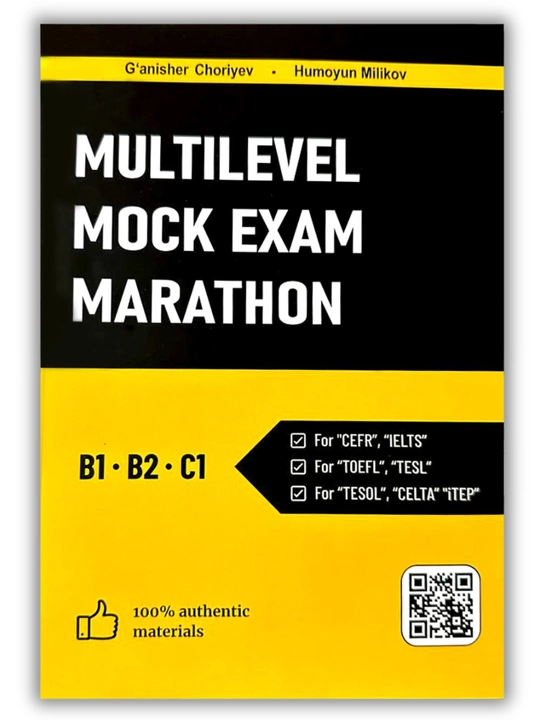 Multilevel Marathon — Listening, Reading, Speaking, Writing va Mock Exam qo‘llanmalari - 