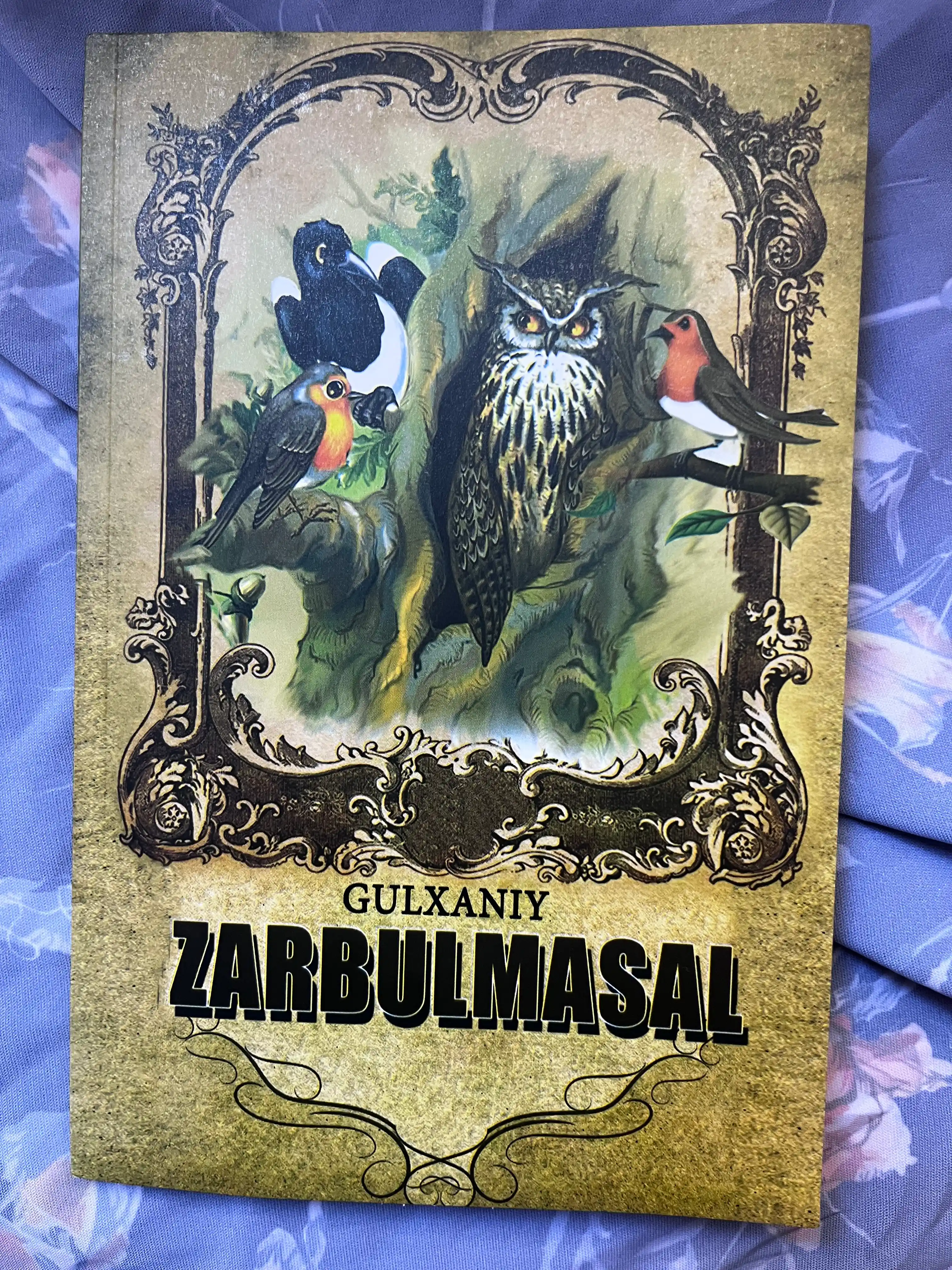 Zarbulmasal — Gulxaniy, masallar va xalq iboralari asosidagi badiiy asar