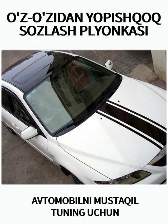 Avtomobil, uy va ofis tyuningi uchun o‘z-o‘zidan yopishadigan temir ko‘mirli plyonka