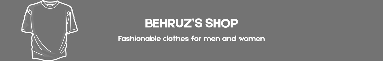 BEHRUZ'S SHOP