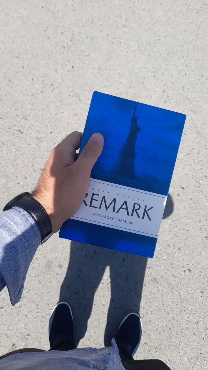 Ремарк, Лиссабондаги тун, Жаннатдаги соялар, Уч оғайни, Қарзга олинган умр, Ғарбий фронт